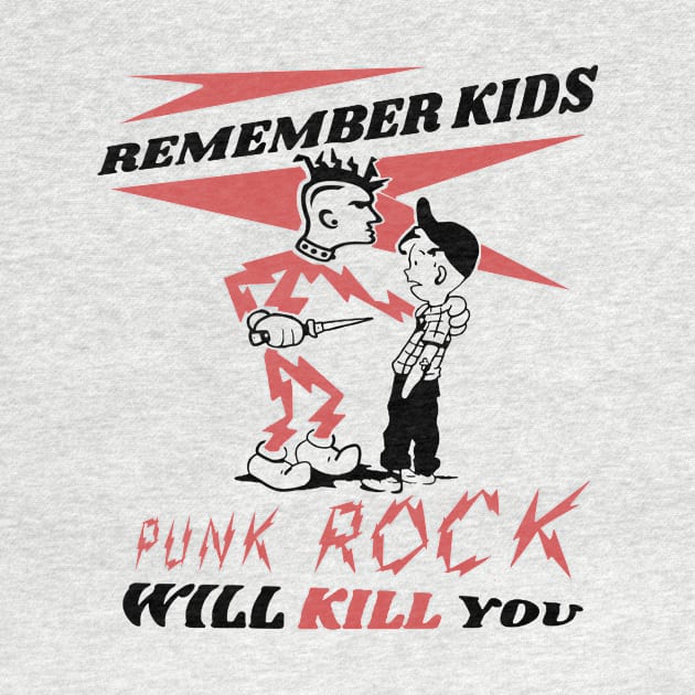 Punk Rock Will Kill You t shirt by TeeFection